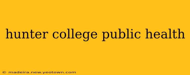 hunter college public health