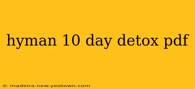 hyman 10 day detox pdf