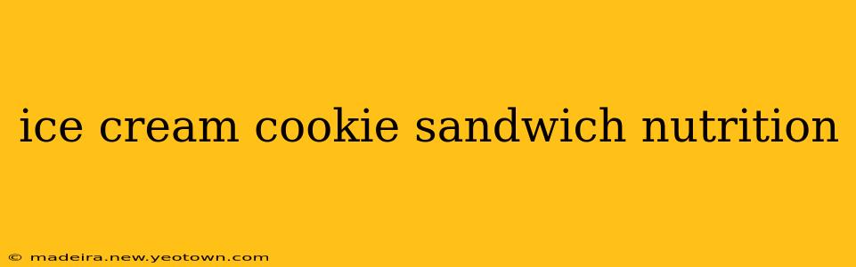 ice cream cookie sandwich nutrition