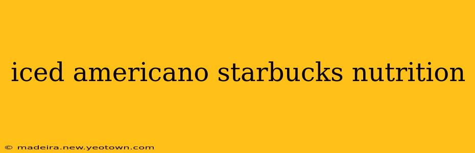 iced americano starbucks nutrition