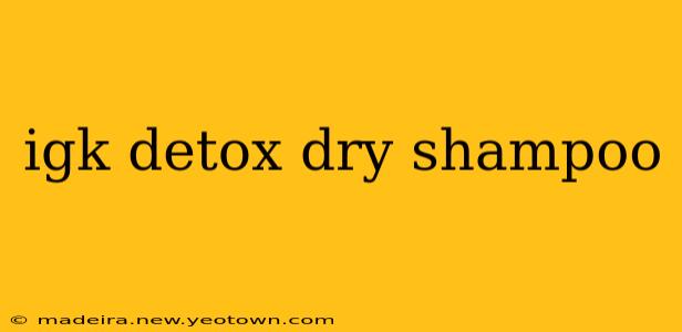 igk detox dry shampoo