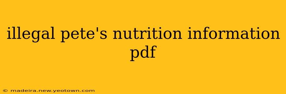illegal pete's nutrition information pdf