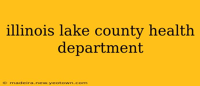 illinois lake county health department