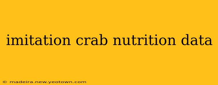 imitation crab nutrition data