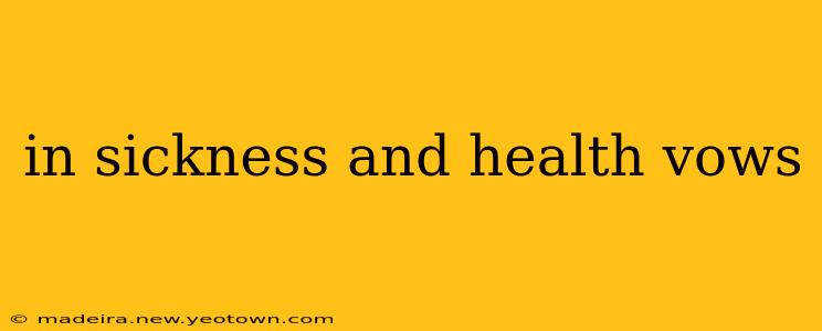 in sickness and health vows