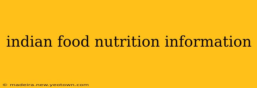 indian food nutrition information