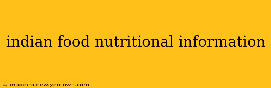 indian food nutritional information