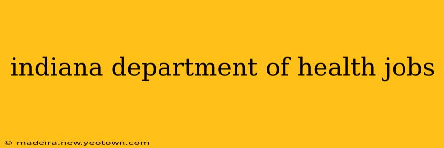 indiana department of health jobs