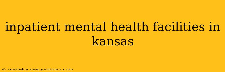inpatient mental health facilities in kansas