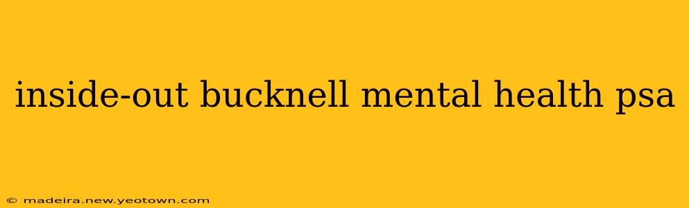 inside-out bucknell mental health psa