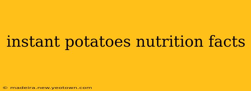 instant potatoes nutrition facts