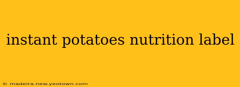 instant potatoes nutrition label