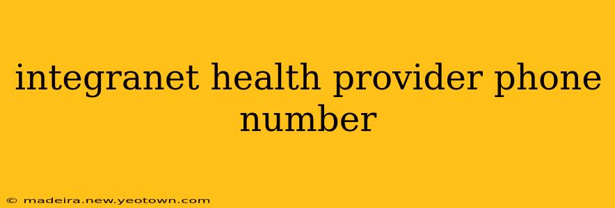 integranet health provider phone number