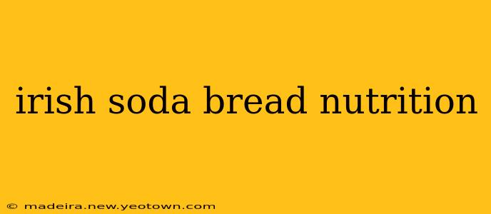 irish soda bread nutrition