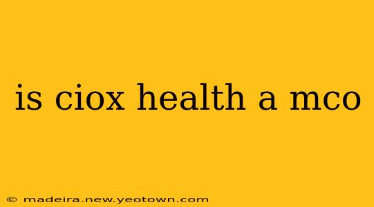is ciox health a mco