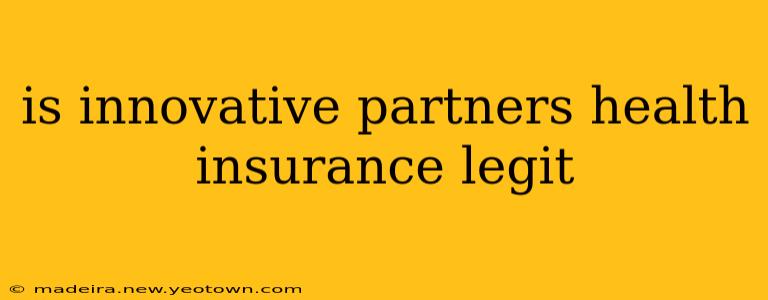 is innovative partners health insurance legit