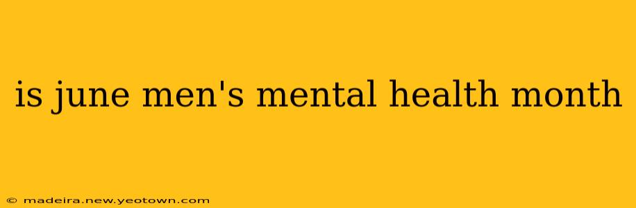 is june men's mental health month