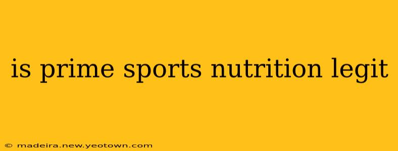 is prime sports nutrition legit