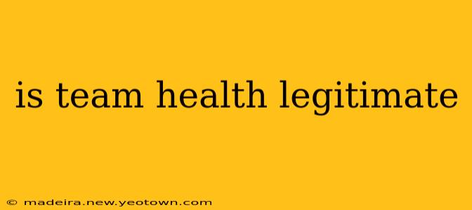 is team health legitimate