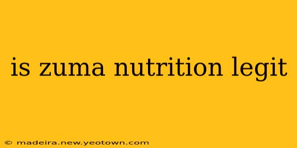 is zuma nutrition legit