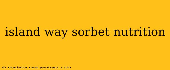 island way sorbet nutrition