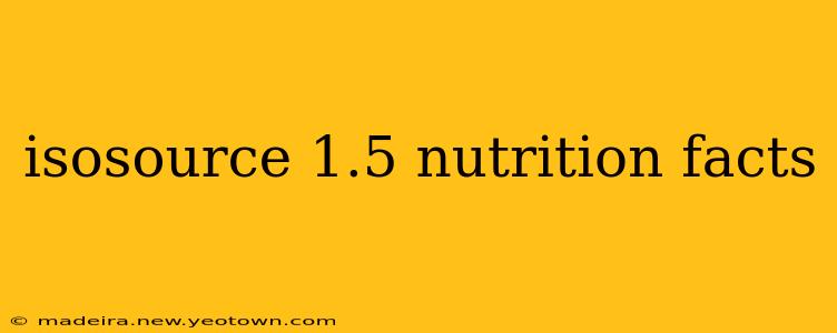 isosource 1.5 nutrition facts
