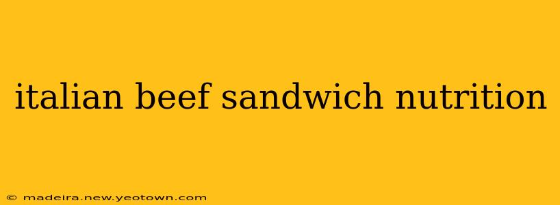 italian beef sandwich nutrition