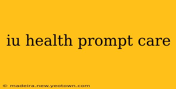 iu health prompt care