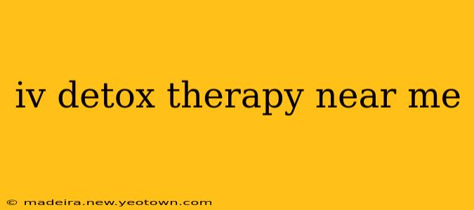 iv detox therapy near me