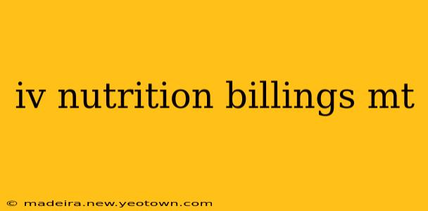 iv nutrition billings mt