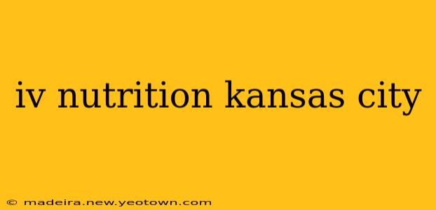 iv nutrition kansas city
