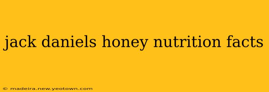 jack daniels honey nutrition facts