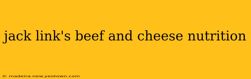 jack link's beef and cheese nutrition