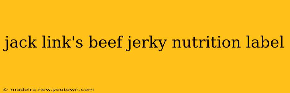 jack link's beef jerky nutrition label