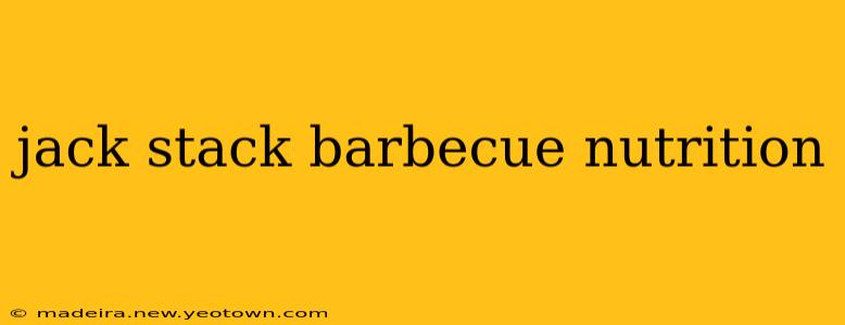 jack stack barbecue nutrition