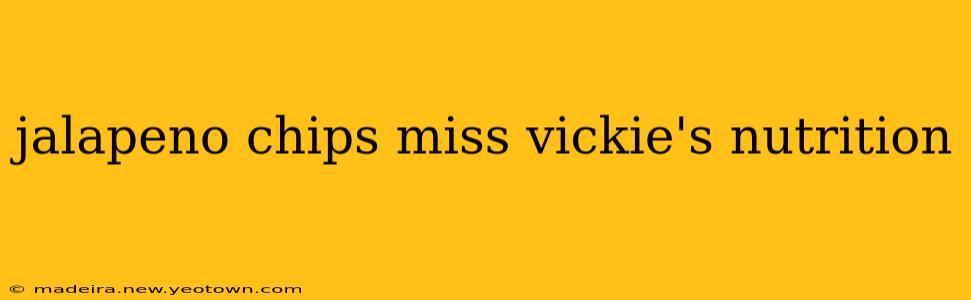 jalapeno chips miss vickie's nutrition