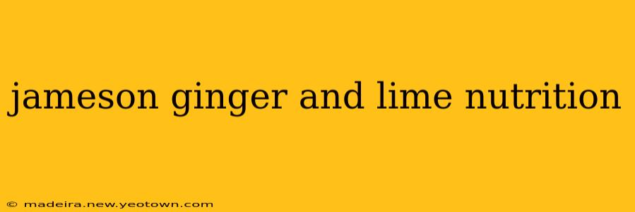 jameson ginger and lime nutrition