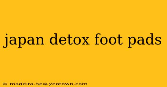japan detox foot pads