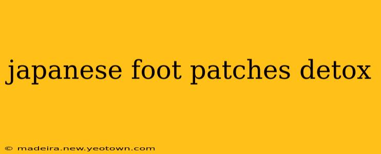 japanese foot patches detox