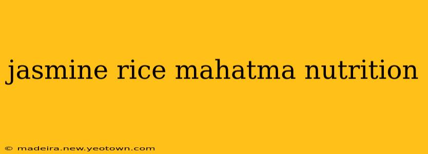 jasmine rice mahatma nutrition