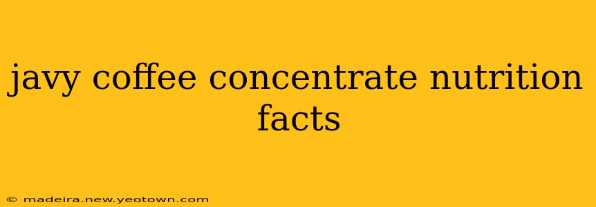 javy coffee concentrate nutrition facts