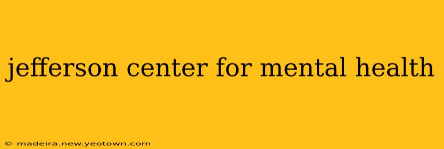 jefferson center for mental health