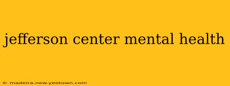 jefferson center mental health