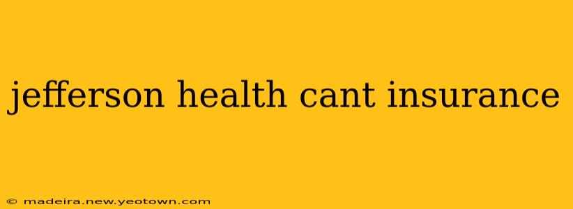 jefferson health cant insurance