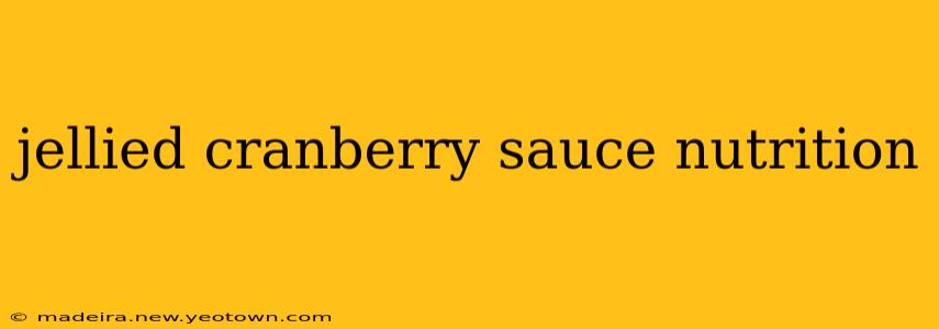 jellied cranberry sauce nutrition