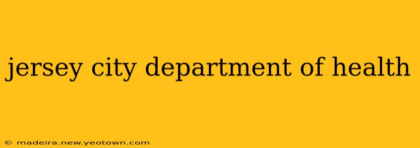 jersey city department of health