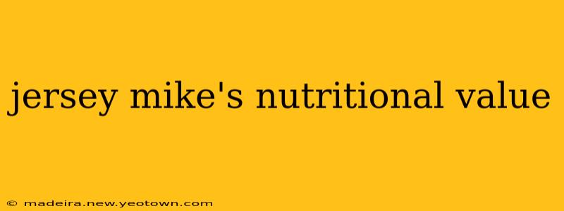 jersey mike's nutritional value