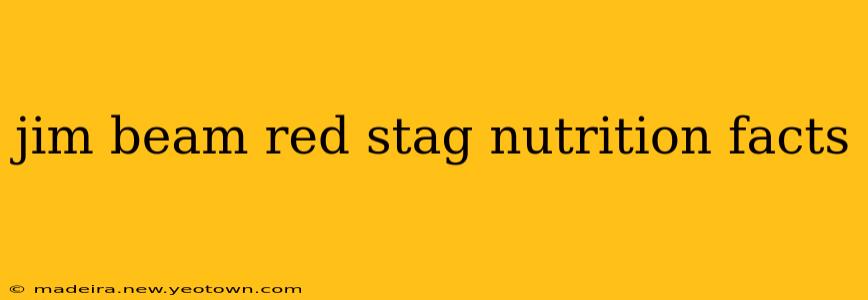 jim beam red stag nutrition facts