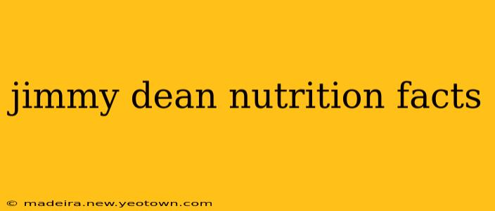 jimmy dean nutrition facts