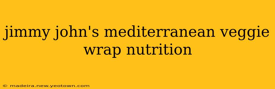 jimmy john's mediterranean veggie wrap nutrition
